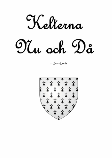 Kelterna Nu och Då
