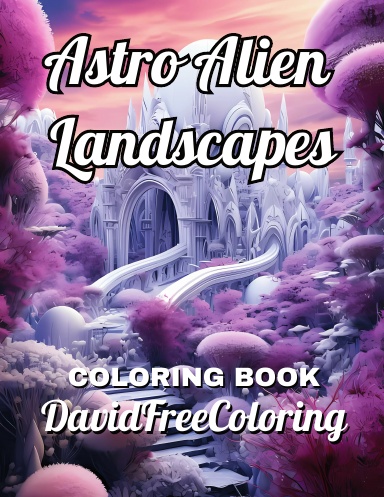 Astro Alien Landscapes