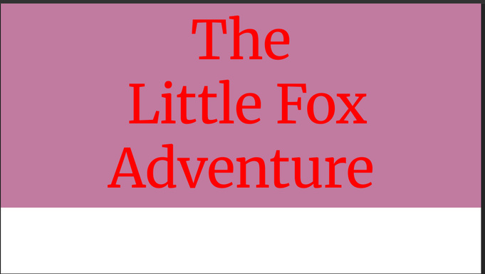 The Little Fox Adventure