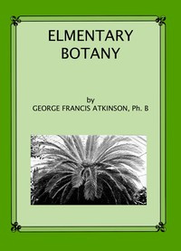 Elementary Botany by George Francis Atkinson