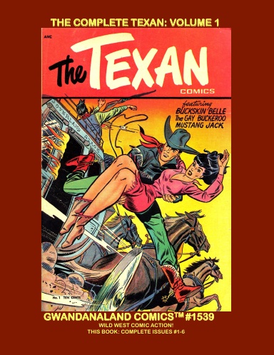 The Complete Texan: Volume 1 (PB)
