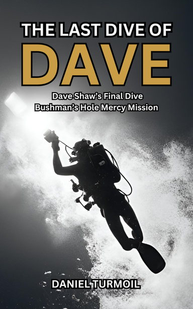 The Last Dive Of Dave