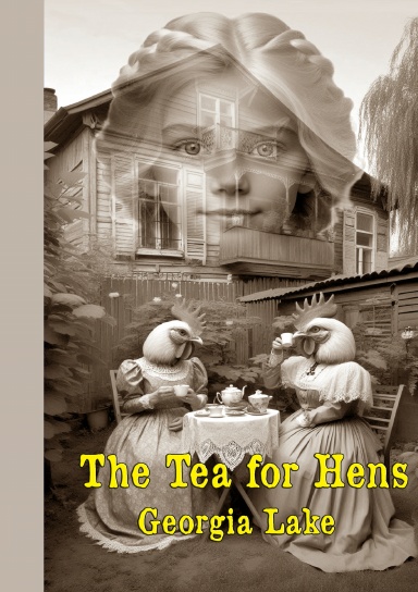 The Tea for Hens