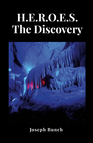 H.E.R.O.E.S.  The Discovery