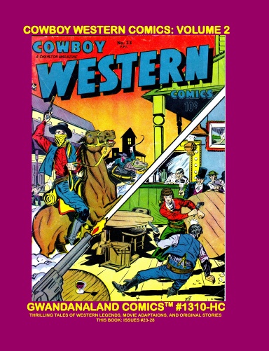 Cowboy Western Comics: Volume 2 (HC)