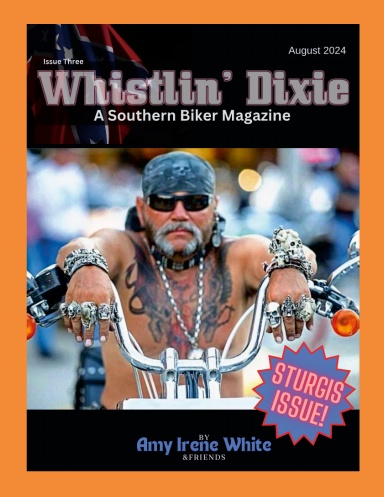 Whistlin’ Dixie, August 2024