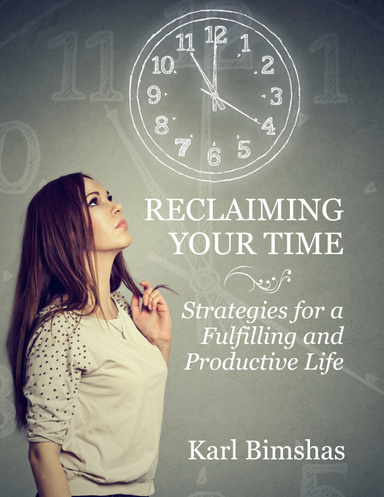 Reclaiming Your Time