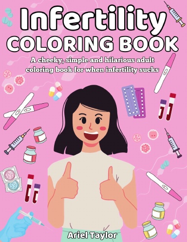 Infertility Coloring Book