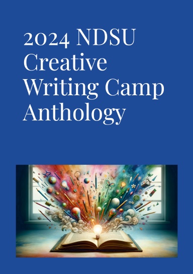 2024 Teen Creative Writing Camp Anthology