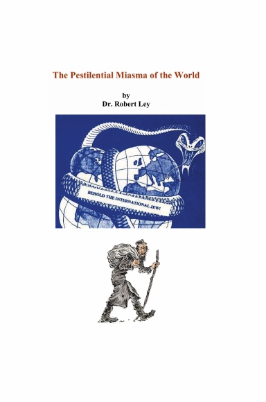The Pestilential Miasma of the World