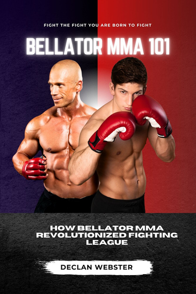 BELLATOR MMA 101