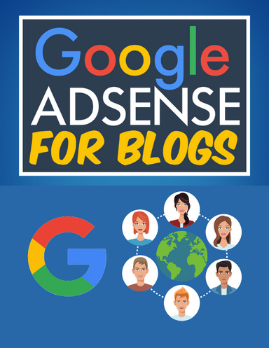 Google Adsense for Blogs Learn How to work