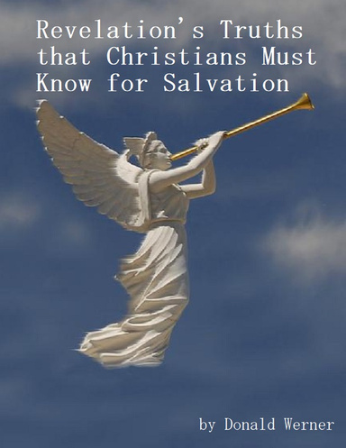 Revelation's Truths that Christians Must Know for Salvation