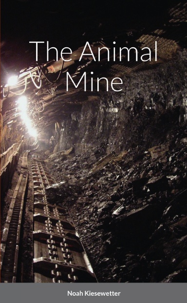 The Animal Mine
