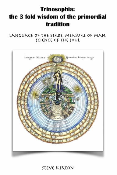 Trinosophia The 3 fold wisdom of the primordial tradition