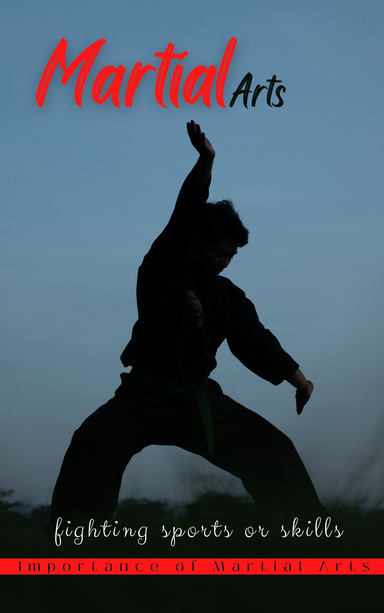 Martial Arts and its importance