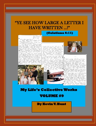 MLCW - Vol. #9 - "Ye See How Large a Letter I have Written ..."