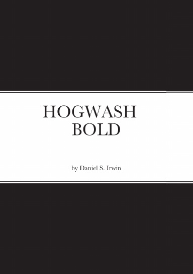 HOGWASH BOLD