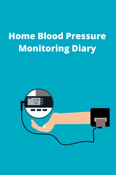 Home Blood Pressure Monitoring Diary