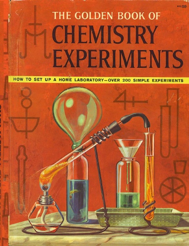 The Golden Book of Chemistry Experiments