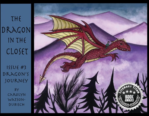 The Dragon in The Closet, Dragon's Journey