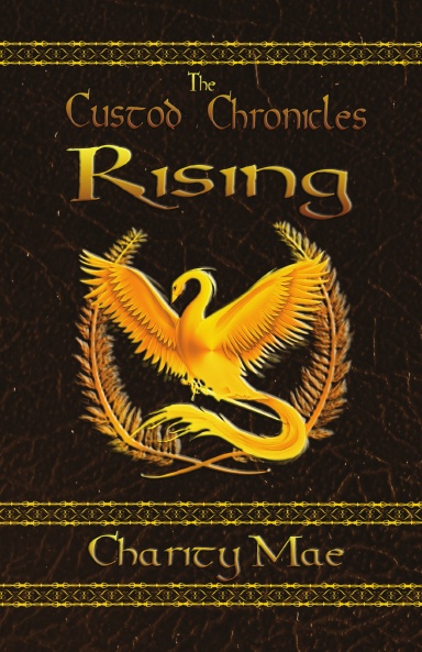 The Custod Chronicles Rising