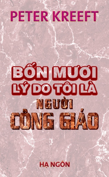 BON MUOI LY DO TOI LA NGUOI CONG GIAO
