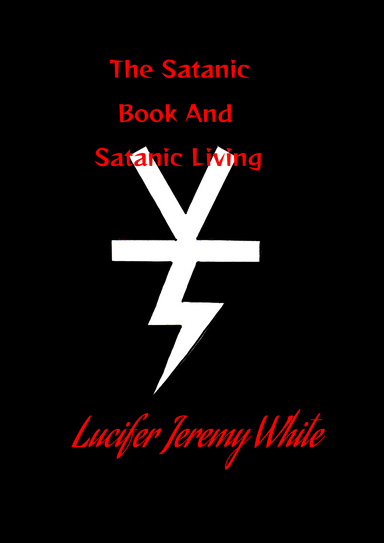The Satanic Book And Satanic Living
