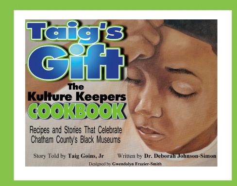 Taig's Gift the Kulture Keepers Cookbook