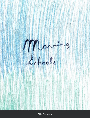 Moving Schools