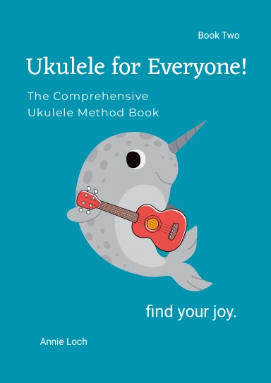 The Comprehensive Ukulele Method Book 2