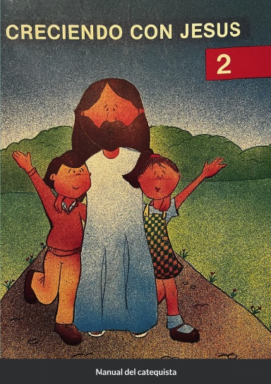 CRECIENDO CON JESÚS 2
