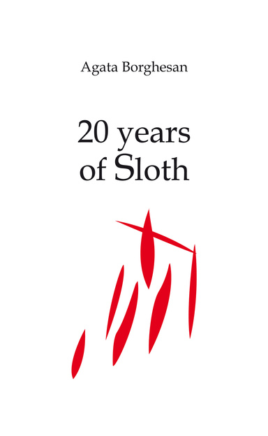 20 Years of Sloth