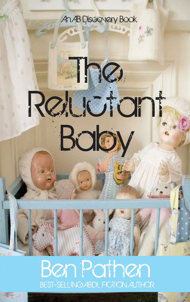 The Reluctant Baby