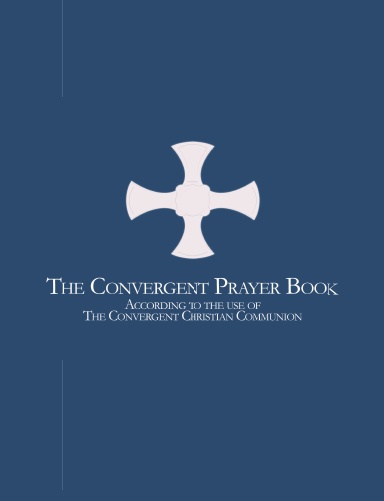 The Convergent Prayer Book
