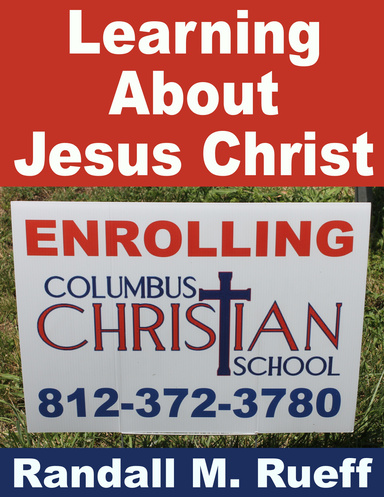 Learning About Jesus Christ
