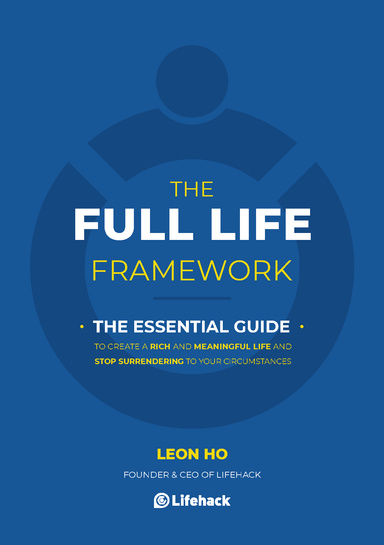 The Full Life Framework: The Essential Guide
