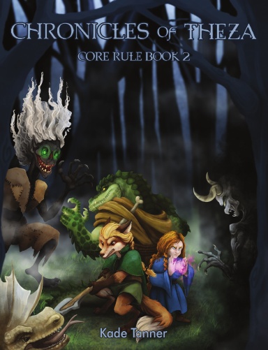 Chronicles of Theza: Core Rulebook 2