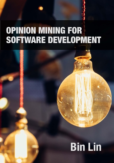 Opinion Mining for Software Development