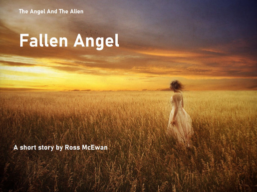 The Angel and the Alien -Fallen Angel
