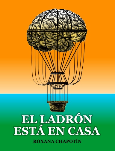 El ladrón esta en casa