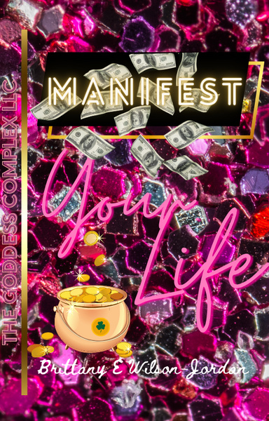 Manifest Your Life 2023