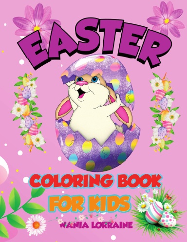 Easter Coloring Book: Happy Easter Coloring Book for Kids Ages 4-8/ Coloring  Book for Toddlers and Preschool Kids/ Perfect Gift (Paperback)