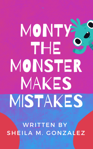 Monty the Monster Makes Mistakes