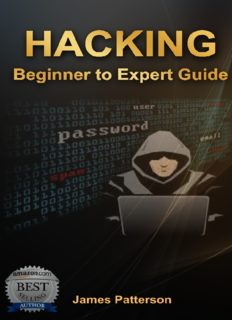 Hacking: Beginner to Expert Guide to Computer Hacking, Basic Security, and Penetration Testing (Computer