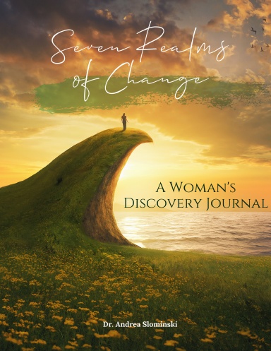 Seven Realms of Change: A Woman's Discovery Journal