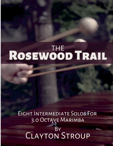 The Rosewood Trail