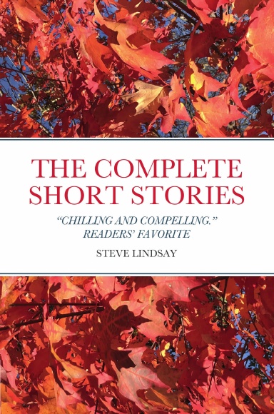 Steve Lindsay’s The Complete Short Stories