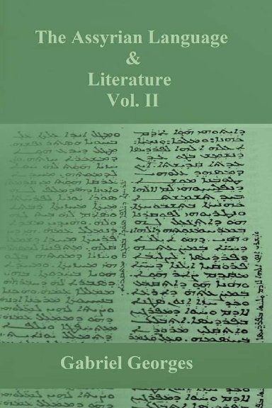 The Assyrian Language and Literature Vol. 2