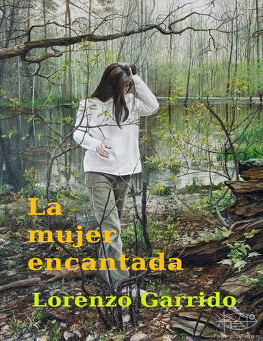 La mujer encantada